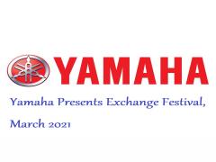 Yamaha Presents Exchange Festival, March 2021